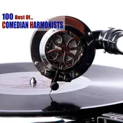 100 Best Of... - Comedian Harmonists