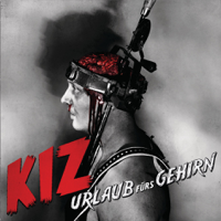 K.I.Z. - Urlaub fürs Gehirn artwork