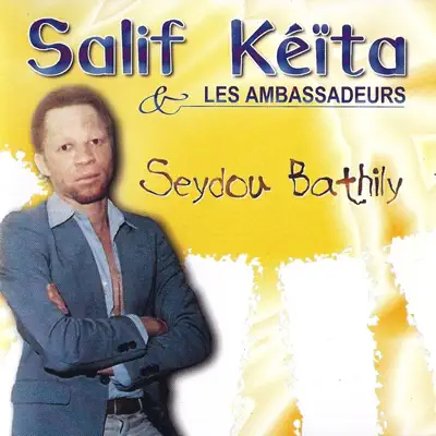 Seydou Bathily - Salif Keita