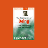 Eckhart Tolle - The Realization of Being: A Guide to Experiencing Your True Identity artwork