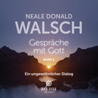 Neale Donald Walsch - Gespräche mit Gott - Band 1 artwork