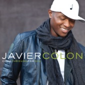 Javier Colon - Life Is Getting Better