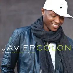 Come Through for You - Javier Colon