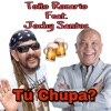 Tu Chupa? (feat. Jochy Santos) - Single, 2018