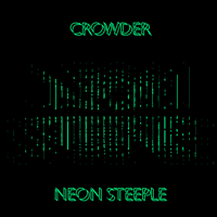 Crowder - Neon Steeple artwork