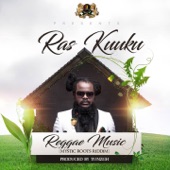 Ras Kuuku - Reggae Music