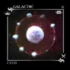 Galactic - Single album lyrics, reviews, download