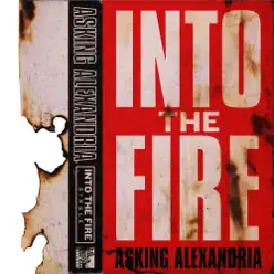 Into the Fire (Acoustic Version) - Single - Asking Alexandria