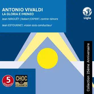 Vivaldi: La Gloria e Imeneo (Collection 25ème anniversaire) by Robert Expert, Jean Nirouet, Ensemble Jean-Marie Leclair & Jean Estournet album reviews, ratings, credits