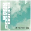Knut Anders Sørum - Litt Nærmere Deg
