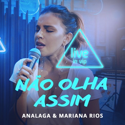Não Olha Assim (Live) - Single - Mariana Rios