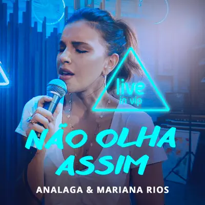 Não Olha Assim (Live) - Single - Mariana Rios