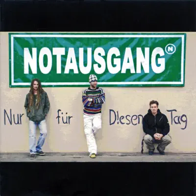 Nur für diesen Tag - Notausgang