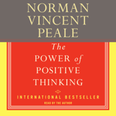 The Power Of Positive Thinking (Abridged) - Dr. Norman Vincent Peale