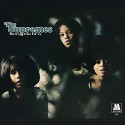 There's a Place for Us: The Unreleased 1965 LP + Much More - The Supremes