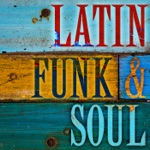 Latin Funk & Soul