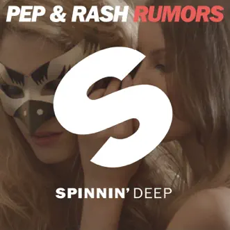 Rumors - Single by Pep & Rash album reviews, ratings, credits