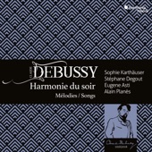 Debussy: Harmonie du soir, mélodies & songs artwork