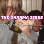 The Dharma Jerks - Mary - Anna