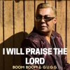 I Will Praise the Lord - Single