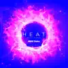 Heat (Remix) [feat. Ashni & UsaGI] - Single album lyrics, reviews, download