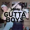 Gutta Boys - Single album lyrics, reviews, download