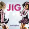 Stream & download Jig (Original Motion Picture Soundtrack)