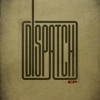 Dispatch - EP