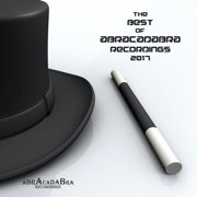 The Best of Abracadabra Recordings 2017 - Various Artists