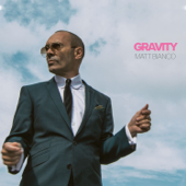 Gravity - Matt Bianco