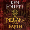 The Pillars of the Earth - Ken Follett