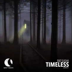 Timeless - Single by Fat Sushi album reviews, ratings, credits
