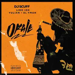 Orale (feat. Liro 100, Yulian & DJ Scuff) - Single - El Yman Orale (feat. Liro 100, Yulian & DJ Scuff) - Single - El Yman