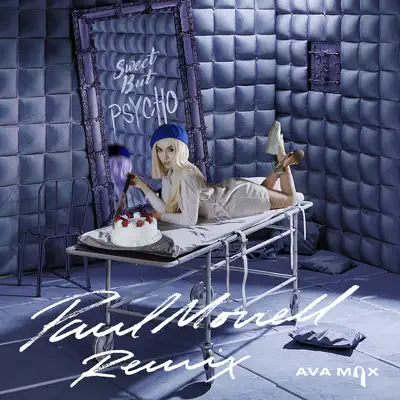 Sweet but Psycho (Paul Morrell Remix) - Single - Ava Max