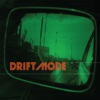 DriftMode - EP, 2017