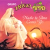 Grupo Trigo y Vid - Nadie Te Ama Como Yo