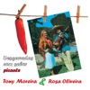 Tony Moreira & Rosa Oliveira - Lombada Amorosa