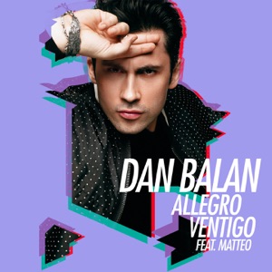 Dan Balan - Allegro Ventigo (feat. Matteo) - Line Dance Musik