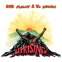 Uprising (Remastered) [Bonus Track Version] - Bob Marley & The Wailers