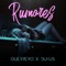 Rumores - Guerrero & Dukus lyrics