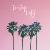 Treetop Hotel - EP album lyrics, reviews, download