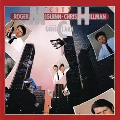 City (feat. Gene Clark) by Roger McGuinn & Chris Hillman album reviews, ratings, credits