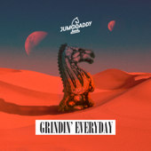 Grindin' Everyday - EP - JumoDaddy