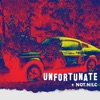 Unfortunate - Single