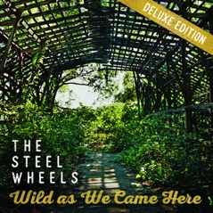 Wild As We Came Here (Deluxe Edition)