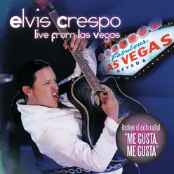 Elvís Crespo: Live from Las Vegas - Elvis Crespo