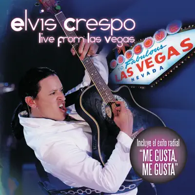 Elvís Crespo: Live from Las Vegas - Elvis Crespo