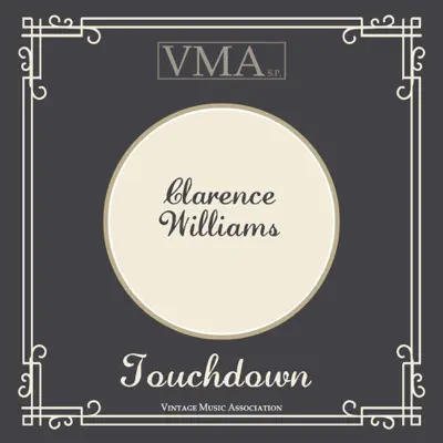 Touchdown - Clarence Williams Touchdown - Clarence Williams