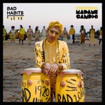 Madame Gandhi - Bad Habits (feat. Zach Witness)