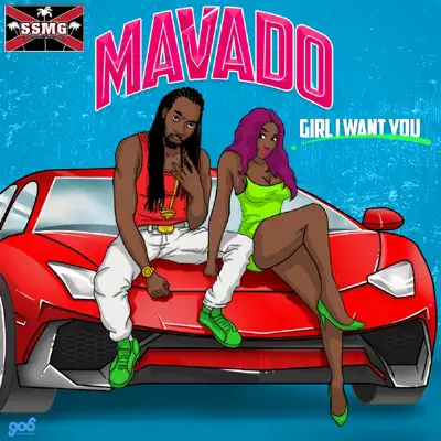 Girl I Want You - Single - Mavado